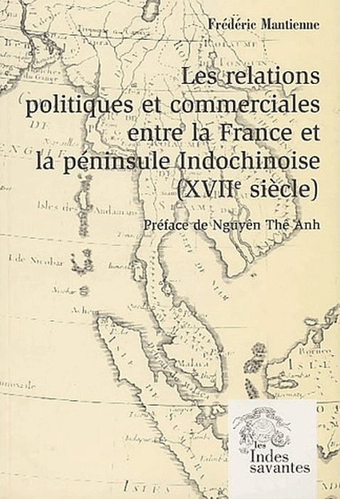 Emprunter Les relations commerciales entre la France et la péninsule Indochinoise (XVIIe siècle) livre