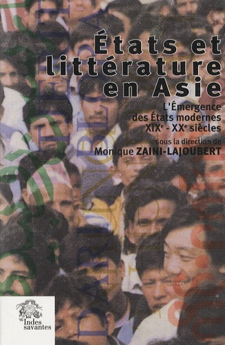 Emprunter Etats et littérature en Asie. L'émergence des Etats modernes (XIXe-XXe siècles) livre