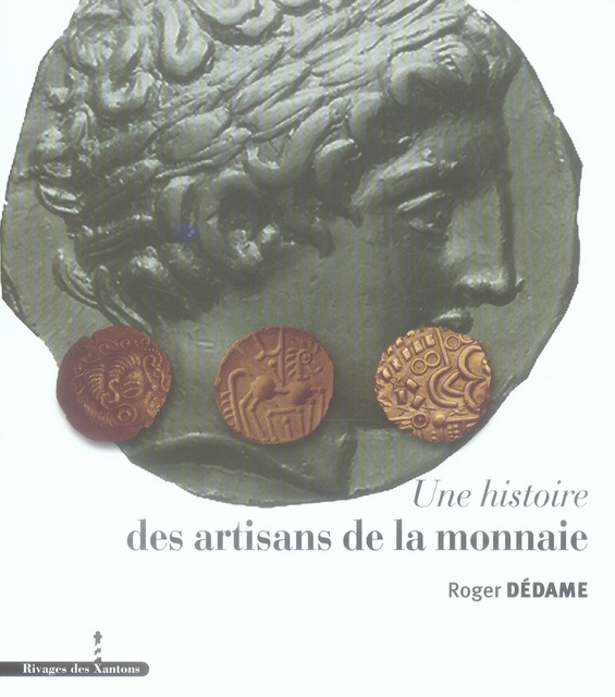 Emprunter Une histoire des artisans de la monnaie livre