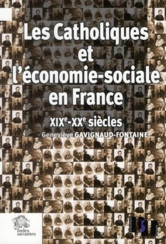 Emprunter Les Catholiques et l'économie sociale en France, XIXe-XXe siècles livre