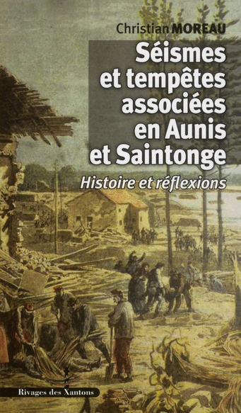 Emprunter Séismes et tempêtes associées en Aunis et Saintonge. Histoire et réflexions livre
