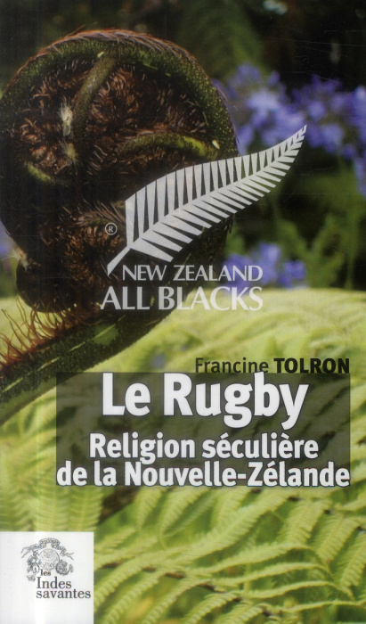 Emprunter Le rugby. Religion séculière de la Nouvelle-Zélande livre