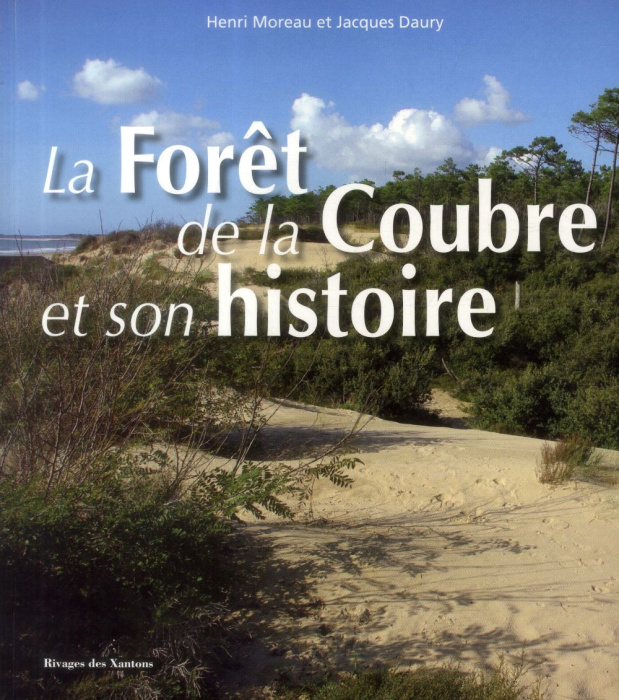 Emprunter La forêt de la Coubre et son histoire livre