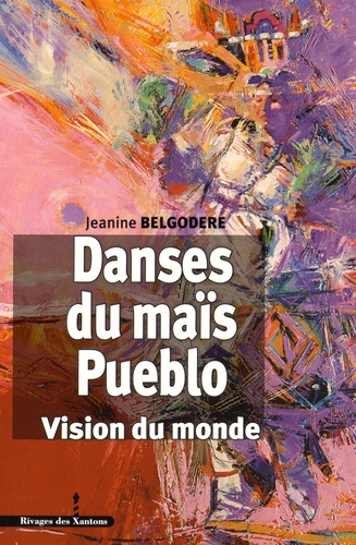 Emprunter Danses du maïs Pueblo. Vision du monde livre