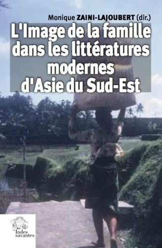 Emprunter L'image de la famille dans les littératures modernes d'Asie du Sud-Est livre