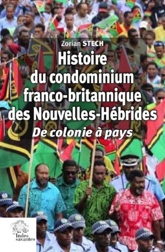 Emprunter Histoire du condominium franco-britannique des Nouvelles-Hébrides. De colonie à pays livre