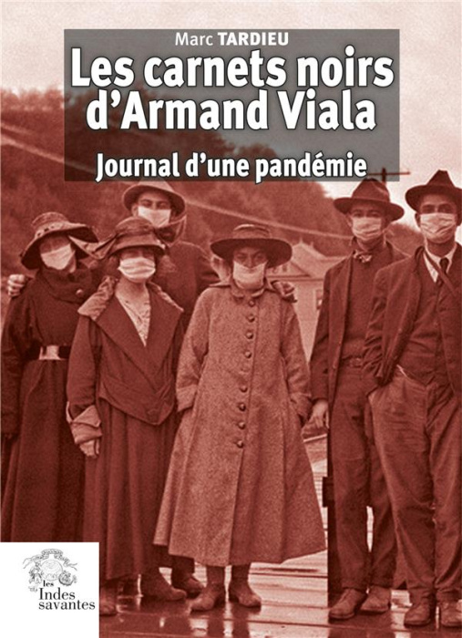 Emprunter Les carnets noirs d'Armand Viala. Journal d'une pandémie livre