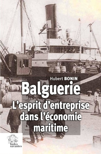 Emprunter Balguerie. L'esprit d'entreprise dans l'économie maritime livre