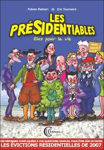 Emprunter PRESIDENTIABLES ELUS POUR LA VIE livre