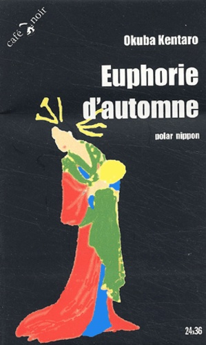 Emprunter EUPHORIE D'AUTOMNE livre