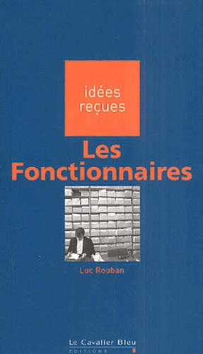 Emprunter FONCTIONNAIRES (LES) livre