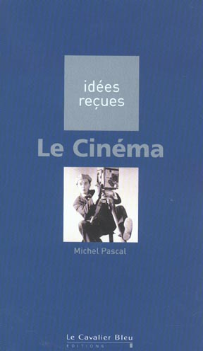 Emprunter Le cinéma livre