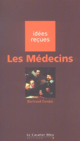 Emprunter Les Médecins livre