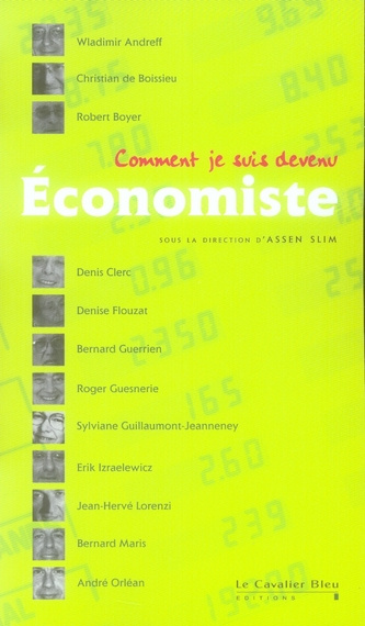 Emprunter Comment je suis devenu Economiste livre