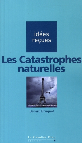 Emprunter Les Catastrophes naturelles livre
