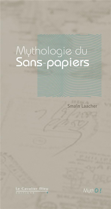 Emprunter Mythologie du sans-papiers livre