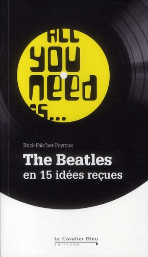 Emprunter All you need is... the Beatles livre