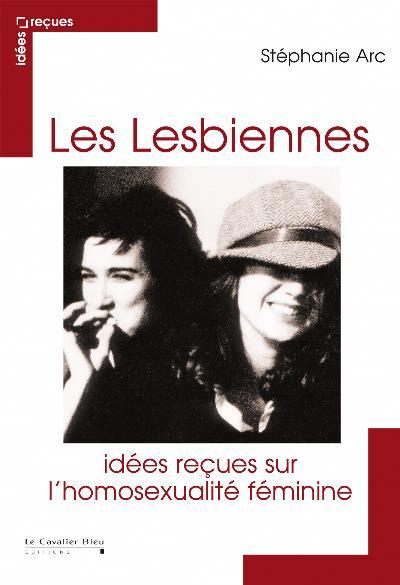 Emprunter Identités lesbiennes. En finir avec les idées reçues livre