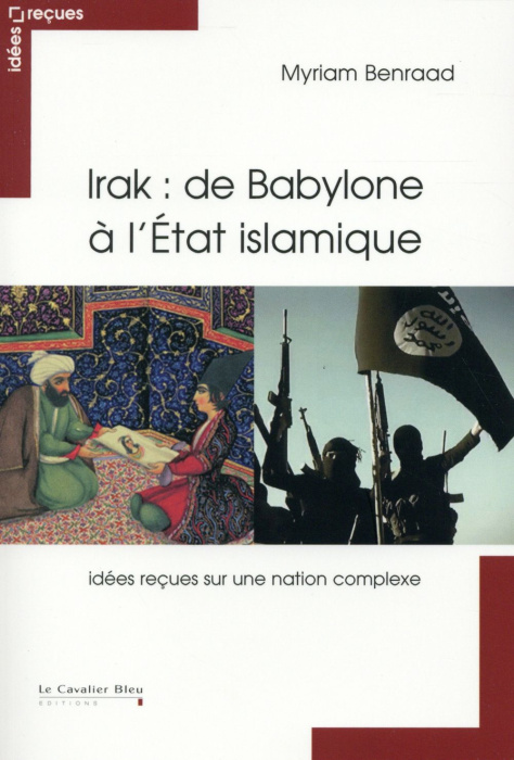 Emprunter Irak: de Babylone à l'état islamique livre