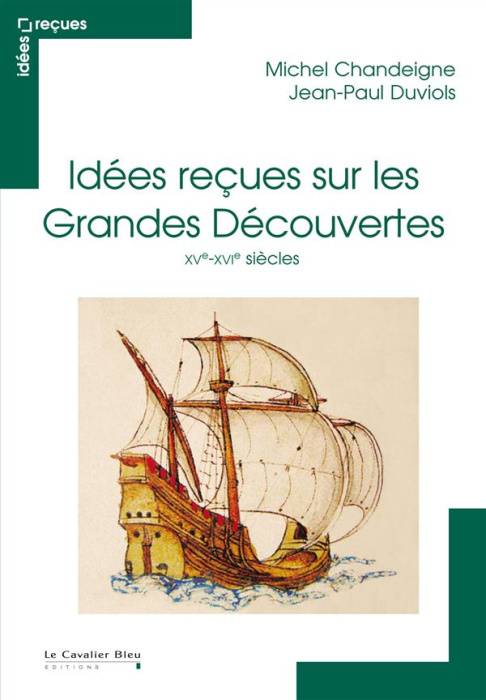 Emprunter IDEES RECUES SUR LES GRANDES DECOUVERTES - XVE ET XVIE SIECL livre