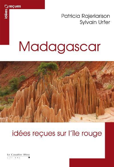 Emprunter Madagascar. Idées reçues sur la Grande Ile livre