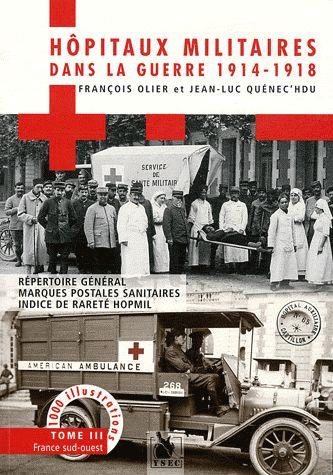 Emprunter Hôpitaux militaires dans la guerre 1914-1918. Tome 3, France sud-ouest livre