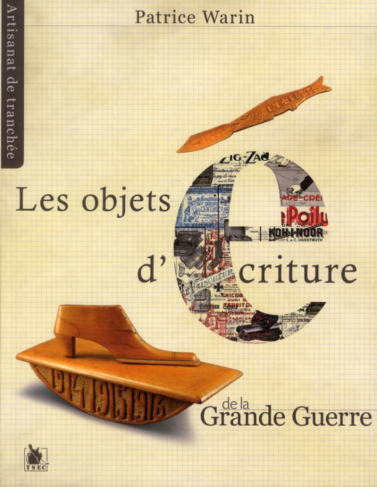 Emprunter Les objets d'écriture de la Grande Guerre livre
