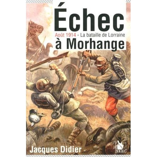 Emprunter Echec à Morhange. Août 1914, la bataille de Lorraine livre