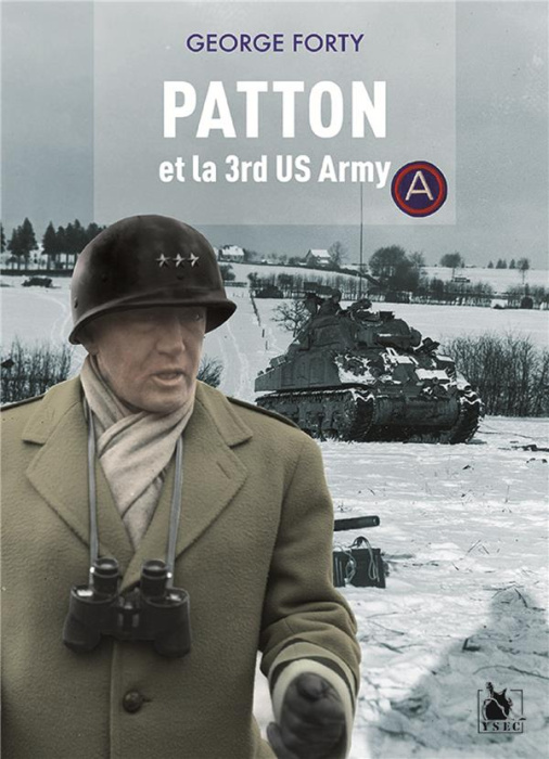 Emprunter Patton et la 3rd US Army livre