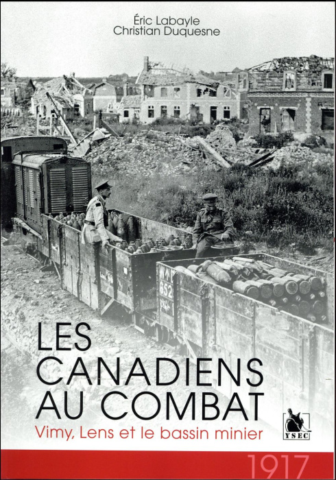 Emprunter Les Canadiens au combat. Vimy, Lens et le bassin minier livre
