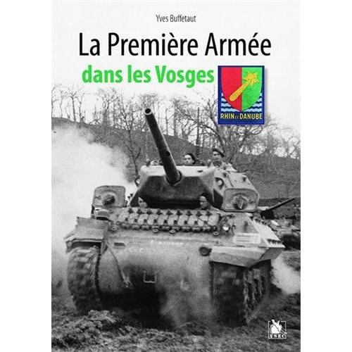 Emprunter La 1re armée française. Vosges-Alsace, 1944-1945 livre