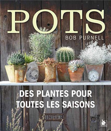 Emprunter Pots. Des plantes pour toutes les saisons livre