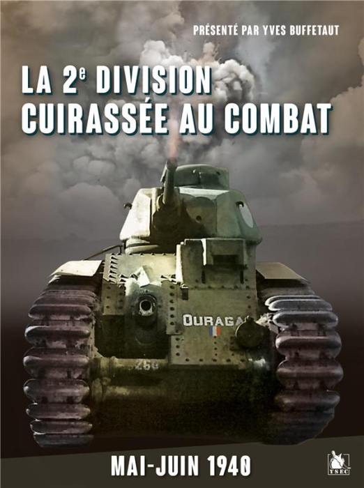 Emprunter La 2e Division cuirassée de réserve au combat livre
