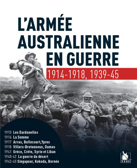 Emprunter L'Armée en guerre australienne. 14-18 France, Dardanelles, Moyen-Orient ; 39-45 Guerre du désert, Pa livre