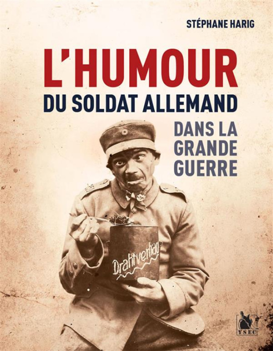 Emprunter L'humour du soldat allemand dans la Grande Guerre livre