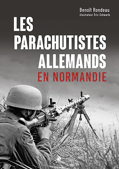 Emprunter Les parachutistes allemands en Normandie livre