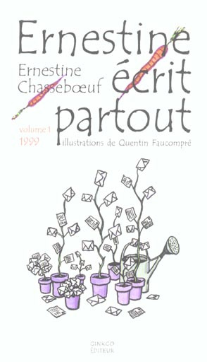 Emprunter ERNESTINE ECRIT PARTOUT 1 livre