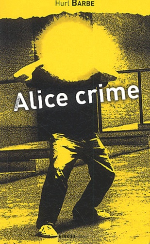 Emprunter Alice crime livre