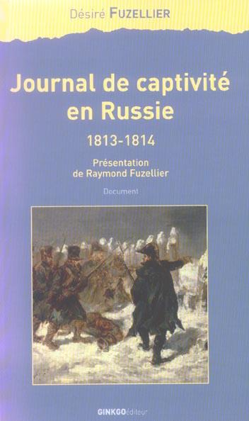 Emprunter Journal de captivité en Russie 1813-1814 livre
