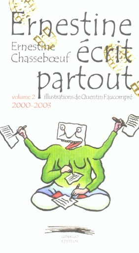 Emprunter ERNESTINE ECRIT PARTOUT 2 livre