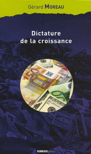 Emprunter Dictature de la croissance. essai sur le passage de la société de masse à la société de responsabili livre