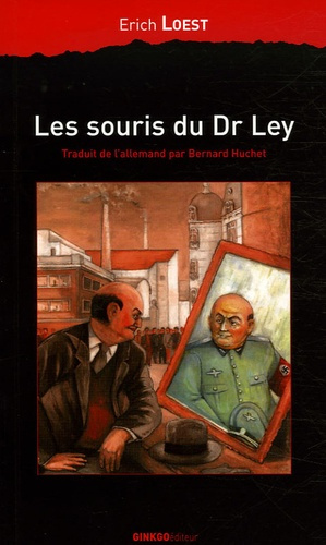 Emprunter Les souris du Docteur Ley. Une fable d'Allemagne livre