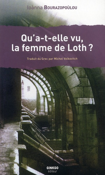 Emprunter Qu'a-t-elle vu, la femme de Loth ? livre