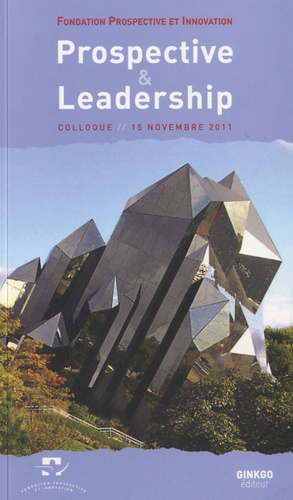 Emprunter Prospective et leadership. Colloque du 15 novembre 2011 livre