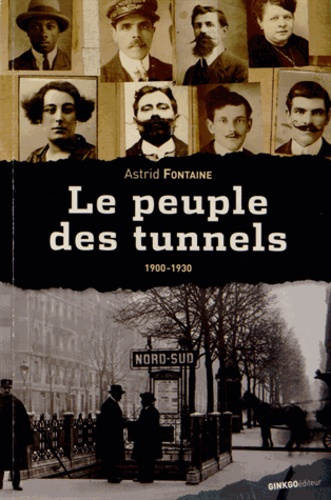 Emprunter Le peuple des tunnels (1900-1930) livre