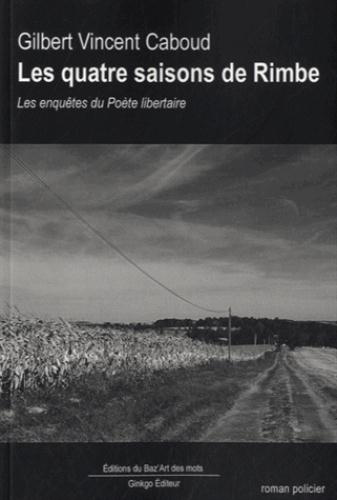 Emprunter Les quatre saisons de Rimbe livre