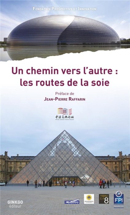 Emprunter Un chemin vers l'autre : les routes de la soie livre