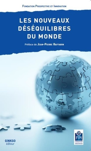 Emprunter Les nouveaux déséquilibres du monde livre