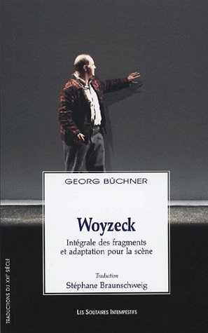Emprunter Woyzeck. Intégrale des fragments et adaptation pour la scène livre