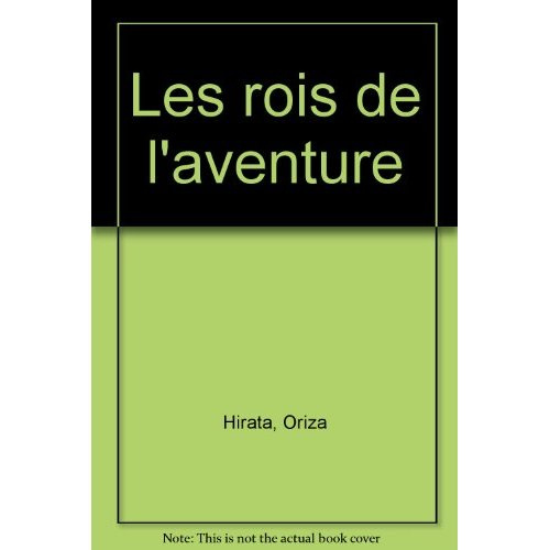 Emprunter Les rois de l'aventure livre